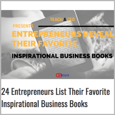 24 Entrepreneurs List Their Favorite Inspirational Business Books