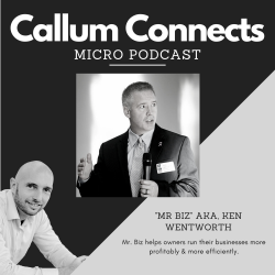Mr. Biz on the CallumConnects Podcast